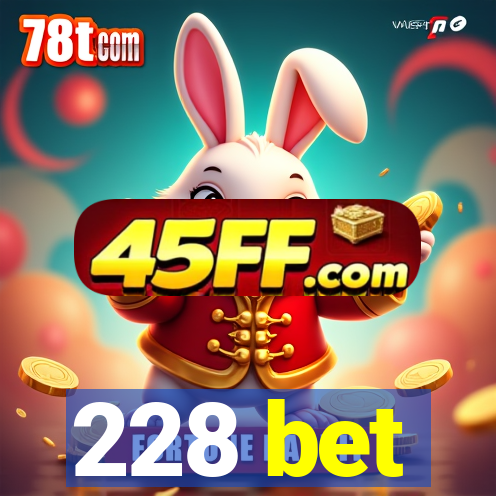 228 bet